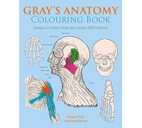 Gray's Anatomy Colouring Book: Images to Colour from the Classic 1860 Edition
