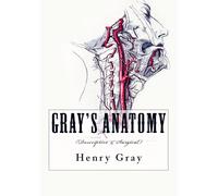 Gray's Anatomy: (Descriptive & Surgical)-Gray, Henry-Copertina flessibile