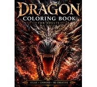 Grayscale Dragon Coloring Book for Adults and Teens: Magical Mythical Dragons with Beautiful Large-Print Illustrations for Relaxation and Stress Relief
