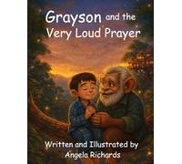 Grayson and the Very Loud Prayer