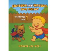 Grayson and Watson Save the Day: 1
