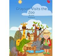 Grayson goes to the zoo