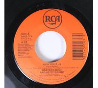 Grayson Hugh And Betty Wright - Grayson Hugh And Betty Wright 45 RPM How 'Bout Us / Finally Found A Friend