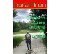 Grayson Jones and The 7th Grade: 1