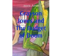 Grayson Jones and The Budget of Doom: 1