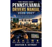 Grayson R Veymo The Made Easy Pennsylvania Drivers Manual 2026 - 20 (Tascabile)
