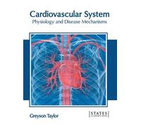 Grayson Taylor Cardiovascular System (Copertina rigida)