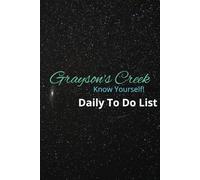 Grayson's Creek Daily To Do List: Know Yourself!
