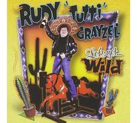 Grayzell, Rudy - Let's Get Wild