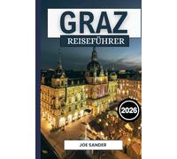 Graz Reiseführer 2026