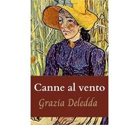 Grazia Deledda Canne al vento (Tascabile)