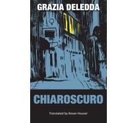 Grazia Deledda Chiaroscuro (Tascabile)