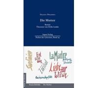Grazia Deledda Die Mutter: Neu übersetzt (Perlen der Literat (Copertina rigida)