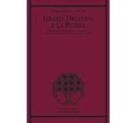 Grazia Deledda e la Russia. Riflessioni letterarie e linguistiche sulla traduzione russa di Elias Portolu