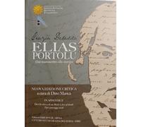 Grazia Deledda. - Elias Portolu. In appendice da "Gli Scherzi di zia Morte a Jes