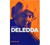 Grazia Deledda - Grandangolo Letteratura