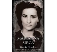 Grazia Deledda Marianna Sirca (Tascabile) Dedalus European Classics