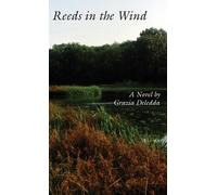Grazia Deledda Reeds in the Wind (Copertina rigida)