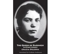Grazia Deledda The Queen of Darkness (and other stories) (Tascabile)