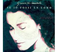 Grazia Di Michele - Grazia Di Michele - Se Io Fossi Un Uomo