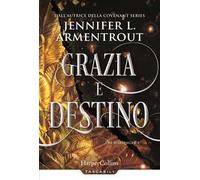 Grazia e destino. Harbinger series (Vol. 3)