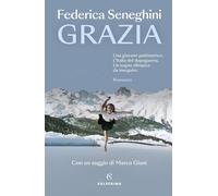 Grazia [Paperback] [Jan 23, 2026] Seneghini, Federica and Giani, Marco