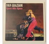 Graziani Ivan - Agnese Dolce Agnese (Dischi D'oro)