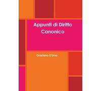 Graziano D'Urso Appunti di Diritto Canonico (Tascabile)