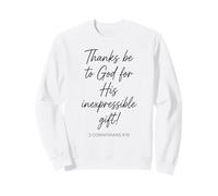 Grazie a Dio per Il Suo inesprimibile 2 Corinzi 9:15 Felpa