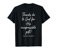 Grazie a Dio per Il Suo inesprimibile 2 Corinzi 9:15 Maglietta