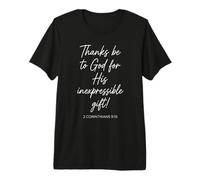 Grazie a Dio per Il Suo inesprimibile 2 Corinzi 9:15 Maglietta Premium