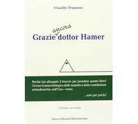 Grazie ancora dottor Hamer. Vol. 2