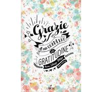 Grazie! Il mio quaderno di gratitudine