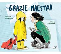Grazie maestra. Ediz. illustrata (Italiano)