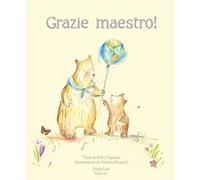 Grazie, maestro! Ediz. a colori