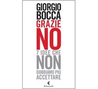 Grazie no. 7 idee che non dobbiamo più accettare