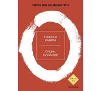 GRAZIE, OCCIDENTE - RAMPINI FEDERICO - MONDADORI