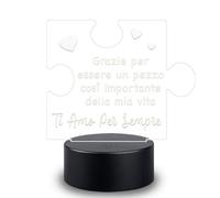 "Grazie per essere un pezzo importante della mia vita" Lampada LED 3D Personalizzata Lampada da Comodino Luce Notturna Colorata Idea Regalo SanValentino Anniversario Compleanno Natale Decorazioni Casa