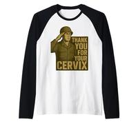 Grazie per Il Tuo Cervix - Retro Military Humor Maglia con Maniche Raglan