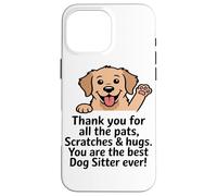 Grazie Per Tutte Le Carezze, I Graffi E Gli Abbracci Di Pets Custodia per iPhone 16 Pro Max