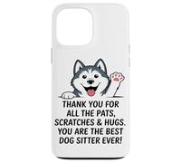 Grazie Per Tutti Gli Apprezzamenti Sui Cuccioli, I Grattini Custodia per iPhone 13 Pro Max