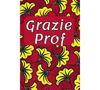 Grazie prof: Quaderno a righe a5 Per prendere appunti / regalo originali per professore o professoressa