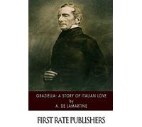 Graziella: A Story of Italian Love