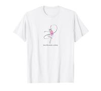 Grazioso Nastro Rosa con Ballerina Like Nobody's Watching Maglietta