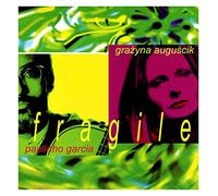 Grażyna Auguścik - Fragile
