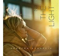 Grażyna Auguścik - Grażyna Auguścik: 2 The Light [CD]