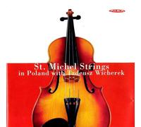 Grazyna Bacewicz St. Michel Strings in Poland With Tadeusz Wicherek (CD) Album