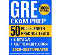 Gre Exam Prep: A Results-First Study Guide to Ace the New GRE & Get Your Best Score | Includes Access to Adaptive Learning Platform for Real Exam Conditions. 5,000+ Questions & 50 Full-Length Tests