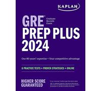 GRE Prep Plus 2024: 6 Practice Tests + Proven Strategies + Online