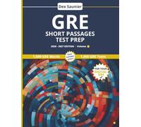 GRE Short Passages Test Prep: High-Frequency Words to Boost Your Score - 1,000 Words, Passages & Quizzes | 2026-2027 Edition, Volume 1
